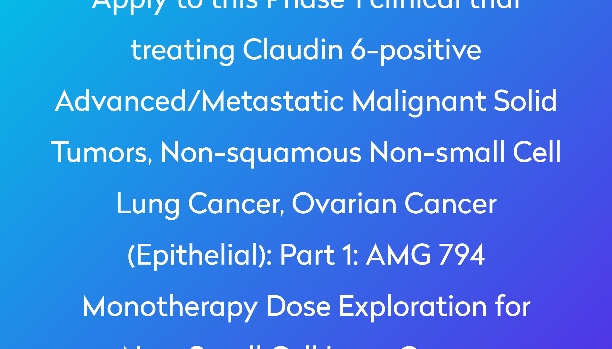 part-1-amg-794-monotherapy-dose-exploration-for-non-small-cell-lung